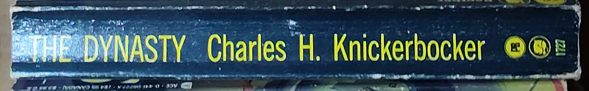 Charles H. Knickerbocker  THE DYNASTY spine of book image