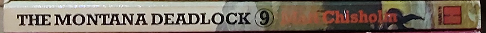 Matt Chisholm  BLADE 9: THE MONTANA DEADLOCK spine of book image