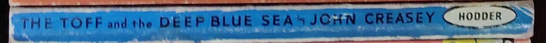 John Creasey  THE TOFF AND THE DEEP BLUE SEA spine of book image