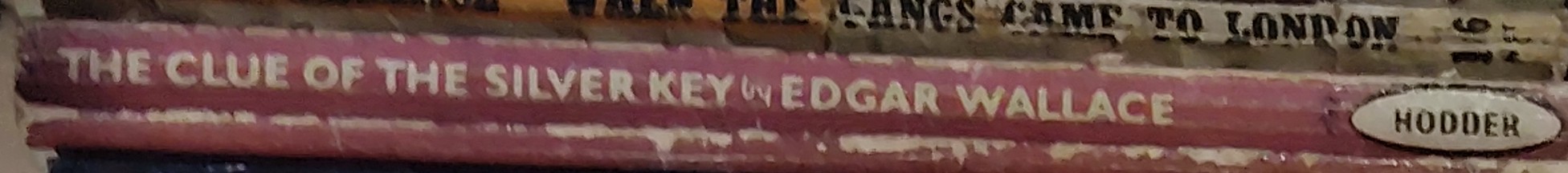 Edgar Wallace  THE CLUE OF THE SILVER KEY spine of book image