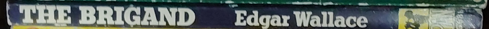 Edgar Wallace  THE BRIGAND spine of book image
