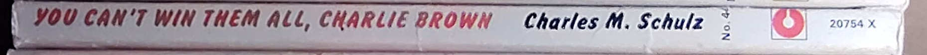 Charles M. Schulz  YOU CAN'T WIN THEM ALL, CHARLIE BROWN spine of book image