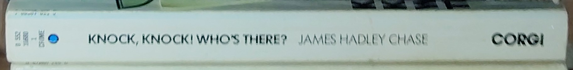 James Hadley Chase  KNOCK, KNOCK! WHO'S THERE? spine of book image