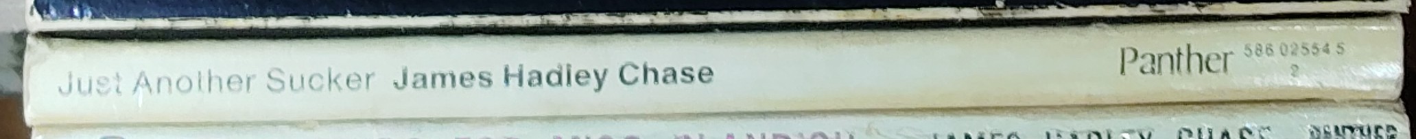 James Hadley Chase  JUST ANOTHER SUCKER spine of book image