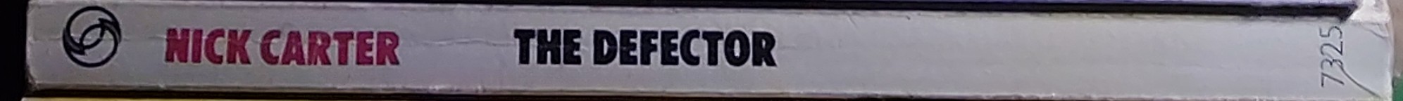 Nick Carter  THE DEFECTOR spine of book image