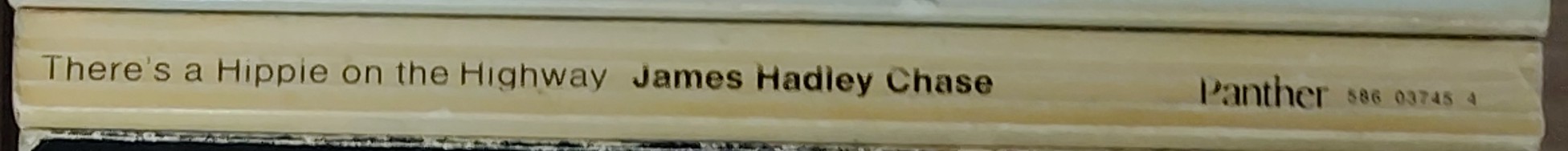 James Hadley Chase  THERE'S A HIPPIE ON THE HIGHWAY spine of book image