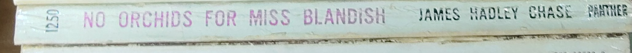 James Hadley Chase  NO ORCHIDS FOR MISS BLANDISH spine of book image