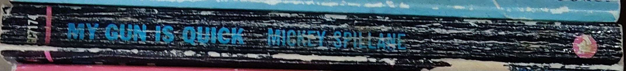Mickey Spillane  MY GUN IS QUICK spine of book image