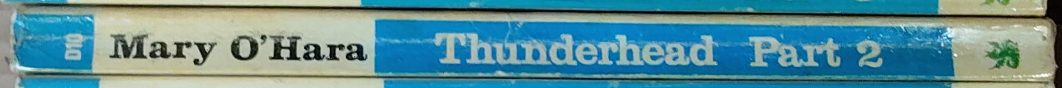 Mary O'Hara  THUNDERHEAD Part 2 spine of book image