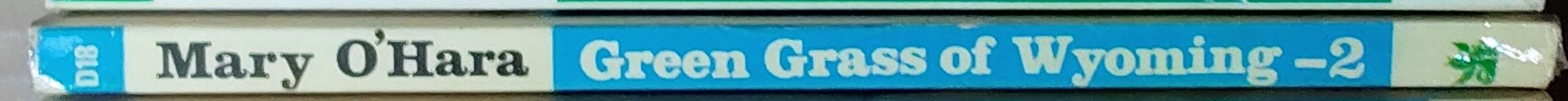 Mary O'Hara  GREEN GRASS OF WYOMING Part 2 spine of book image