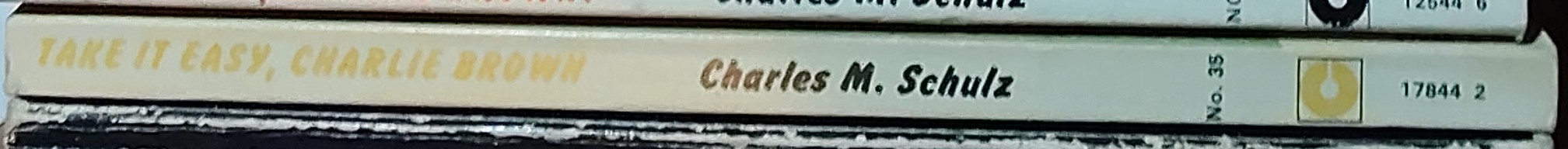 Charles M. Schulz  TAKE IT EASY, CHARLIE BROWN spine of book image