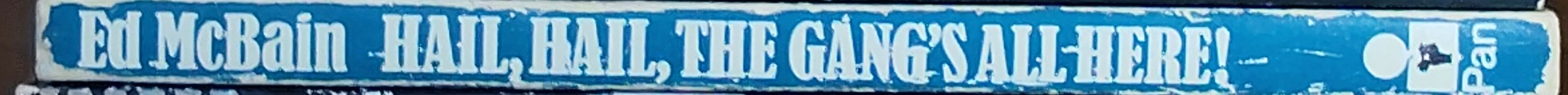 Ed McBain  HAIL, HAIL, THE GANG'S ALL HERE! spine of book image