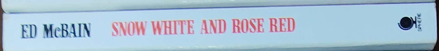 Ed McBain  SNOW WHITE AND ROSE RED spine of book image