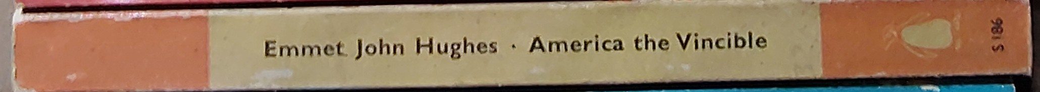 Emmet John Hughes  AMERICA THE VINCIBLE spine of book image