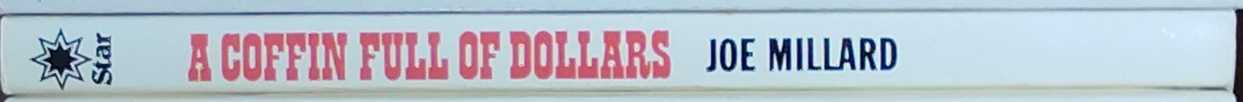Joe Millard  A COFFIN FULL OF DOLLARS spine of book image