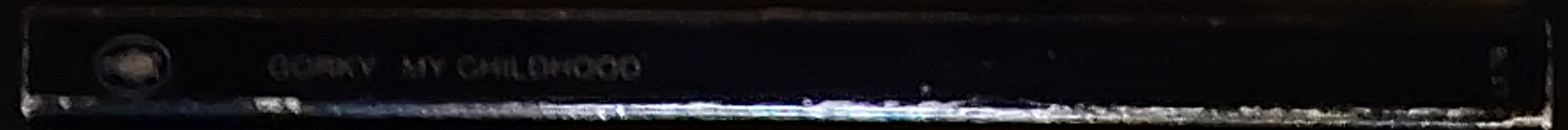 Maxim Gorky  MY CHILDHOOD spine of book image