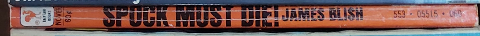 James Blish  SPOCK MUST DIE! (A Star Trek novel) spine of book image