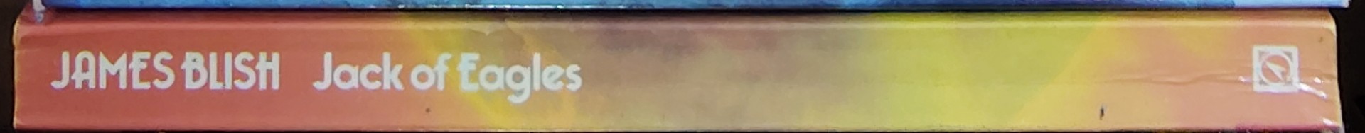 James Blish  JACK OF EAGLES spine of book image