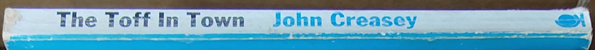 John Creasey  THE TOFF IN TOWN spine of book image
