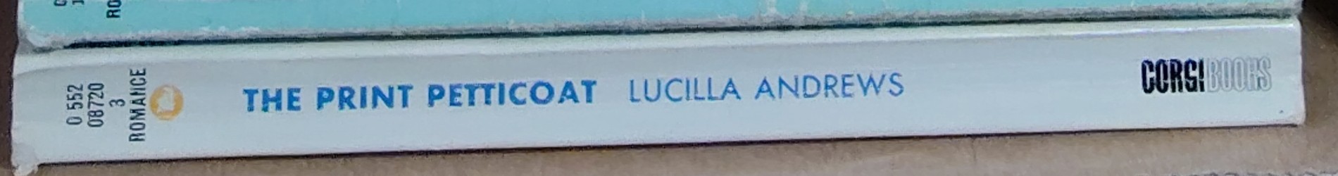 Lucilla Andrews  THE PRINT PETTICOAT spine of book image