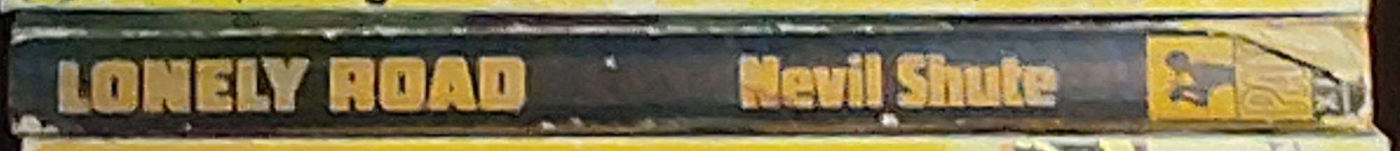 Nevil Shute  LONELY ROAD spine of book image