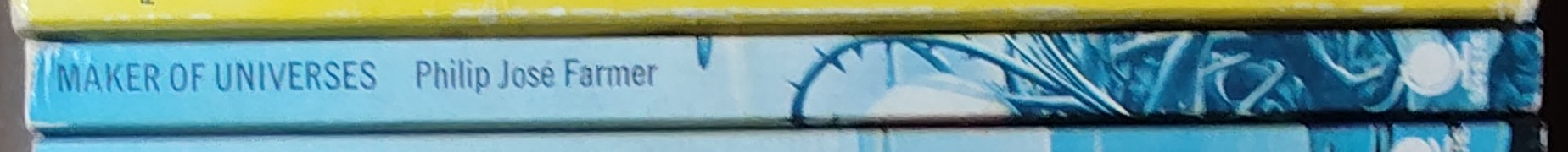 Philip Jose Farmer  MAKER OF UNIVERSES spine of book image