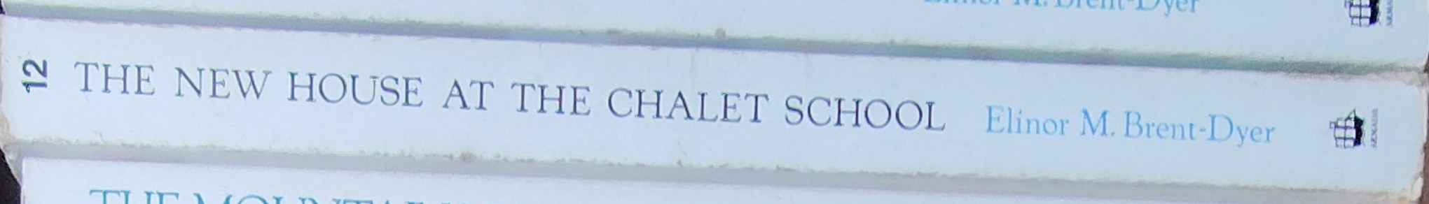 Elinor M. Brent-Dyer  THE NEW HOUSE AT THE CHALET SCHOOL spine of book image
