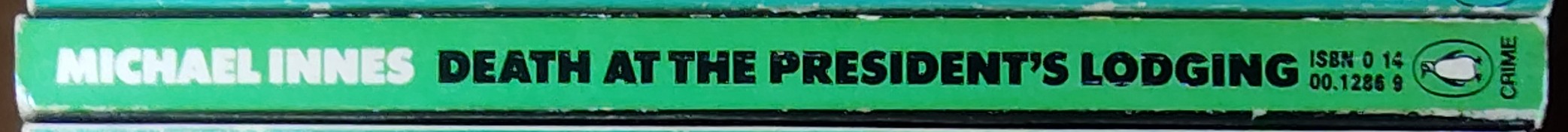 Michael Innes  DEATH AT THE PRESIDENT'S LODGING spine of book image