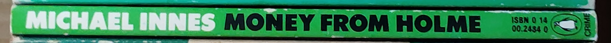 Michael Innes  MONEY FROM HOLME spine of book image