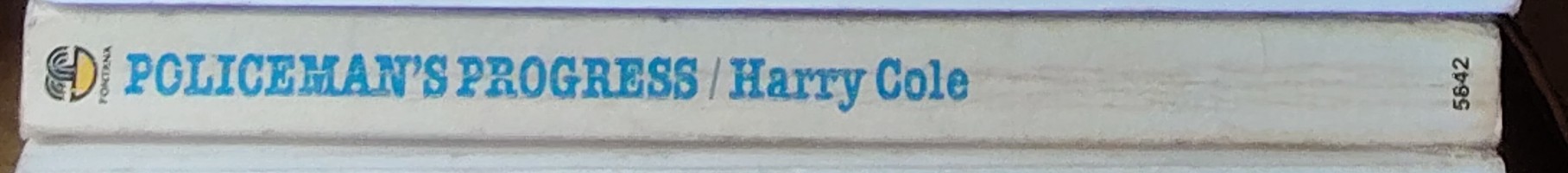 Harry Cole  POLICEMAN'S PROGRESS spine of book image