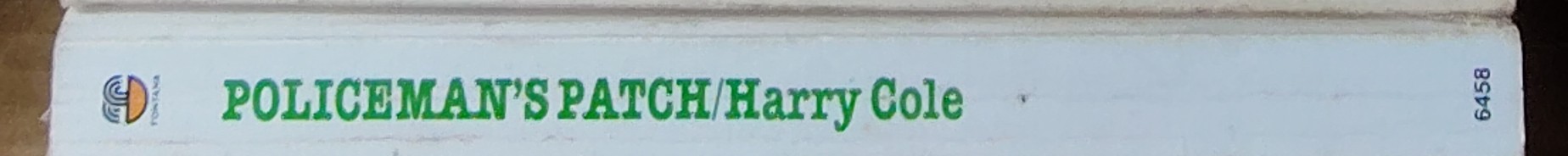 Harry Cole  POLICEMAN'S PATCH spine of book image