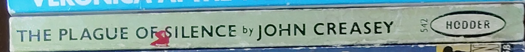 John Creasey  THE PLAGUE OF SILENCE (Dr. Palfrey) spine of book image