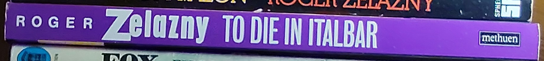 Roger Zelazny  TO DIE IN ITALBAR spine of book image