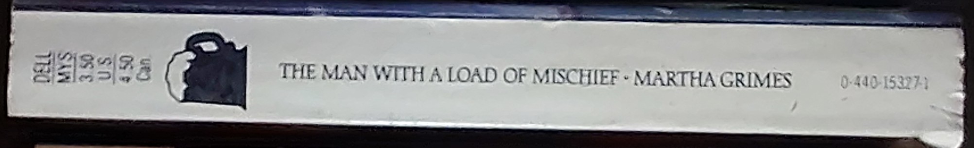 Martha Grimes  THE MAN WITH A LOAD OF MISCHIEF spine of book image