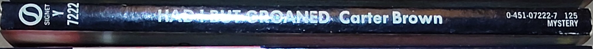 Carter Brown  HAD I BUT GROANED spine of book image