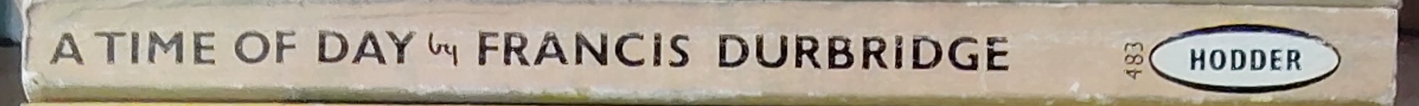 Francis Durbridge  A TIME OF DAY spine of book image