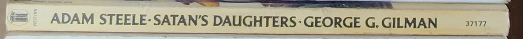 George G. Gilman  ADAM STEELE 17: SATAN'S DAUGHTER spine of book image