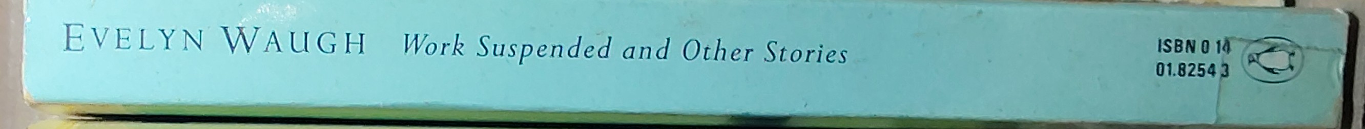 Evelyn Waugh  WORK SUSPENDED and Other Stories spine of book image
