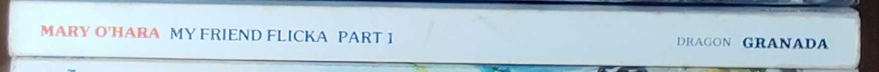 Mary O'Hara  MY FRIEND FLICKA Part 1 spine of book image