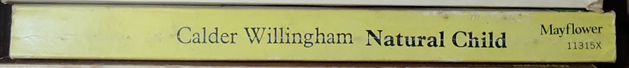 Calder Willingham  NATURAL CHILD spine of book image