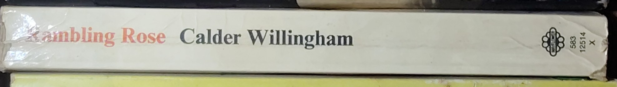Calder Willingham  RAMBLING ROSE spine of book image