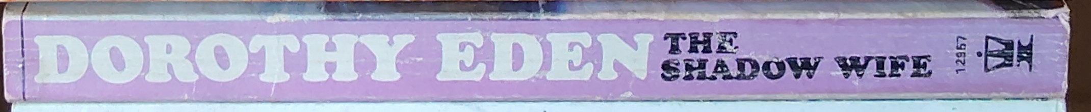 Dorothy Eden  THE SHADOW WIFE spine of book image