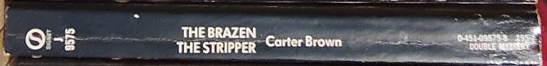 Carter Brown  THE BRAZEN and THE STRIPPER spine of book image