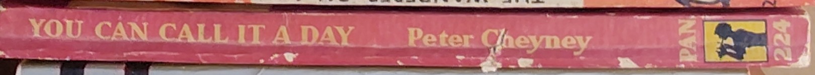 Peter Cheyney  YOU CAN CALL IT A DAY spine of book image