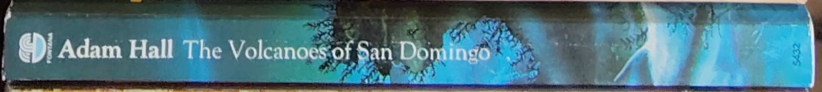 Adam Hall  THE VOLCANOES OF SAN DOMINGO spine of book image