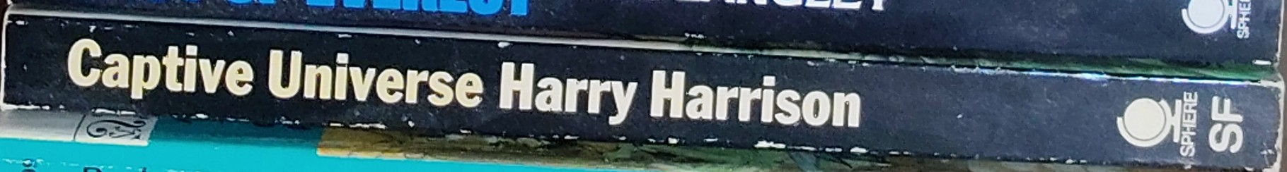 Harry Harrison  CAPTIVE UNIVERSE spine of book image