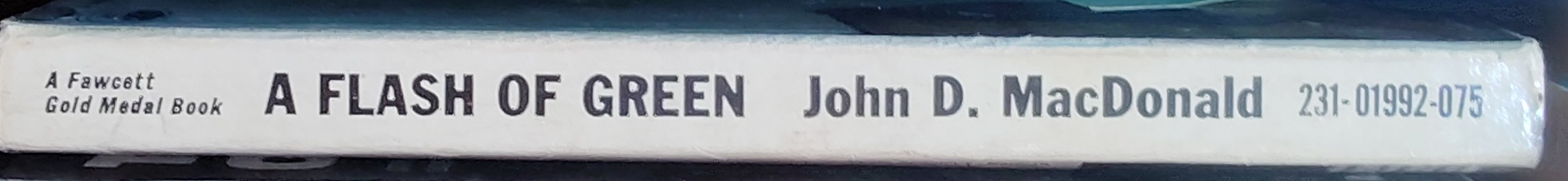 John D. MacDonald  A FLASH OF GREEN spine of book image