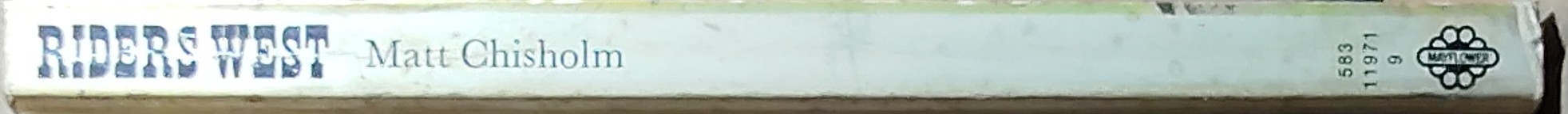 Matt Chisholm  RIDERS WEST spine of book image