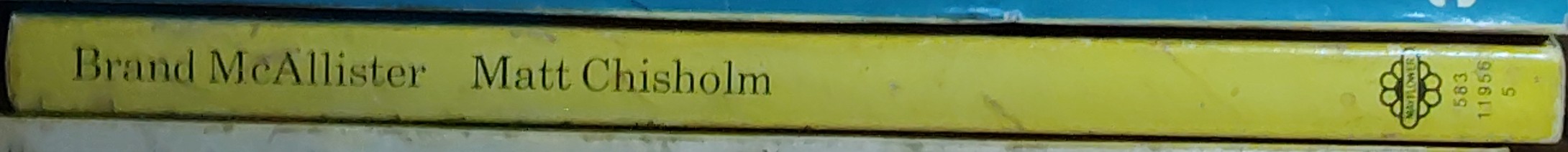 Matt Chisholm  BRAND McALLISTER spine of book image