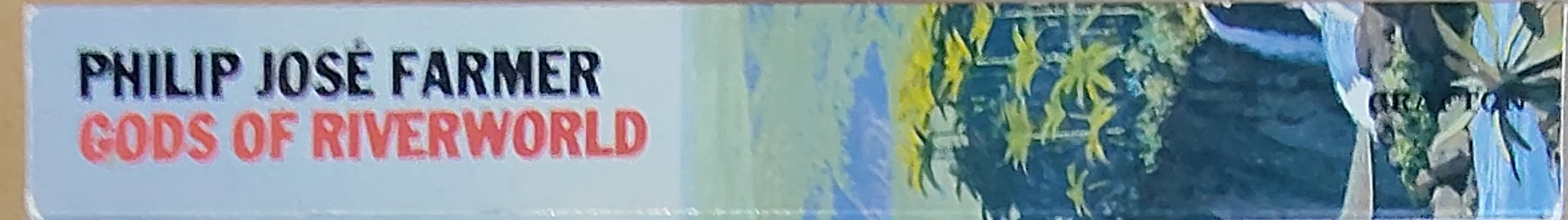 Philip Jose Farmer  GODS OF RIVERWORLD spine of book image